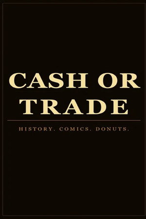 Cash or Trade