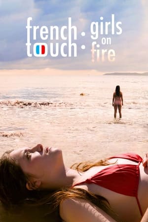 Poster French Touch: Girls on Fire (2019)