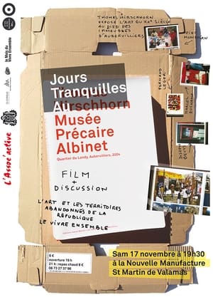 Poster Jours tranquilles au Musee Precaire Albinet 2006