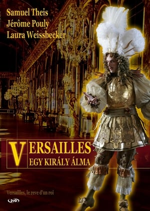 Image Versailles, egy király álma