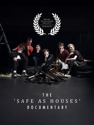 The 'Safe As Houses' Documentary 2
