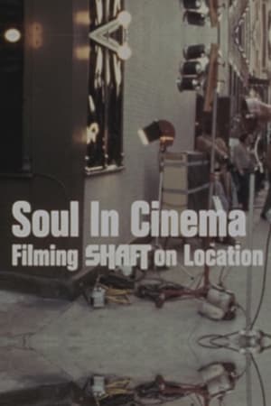 Soul in Cinema: Filming Shaft on Location poster