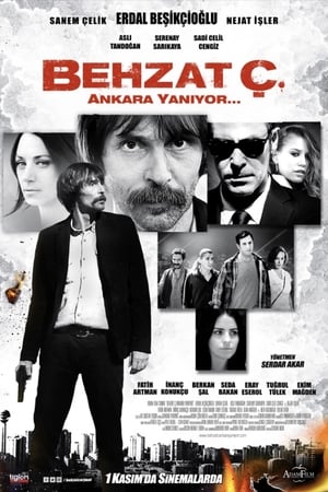 Poster Behzat Ç. Η Άγκυρα φλέγεται 2013