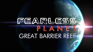 Fearless Planet Great Barrier Reef