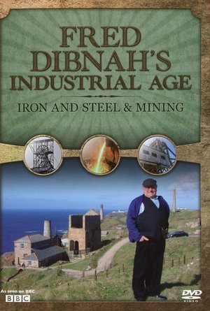 Fred Dibnah's Industrial Age Fred Dibnah's Industrial Age