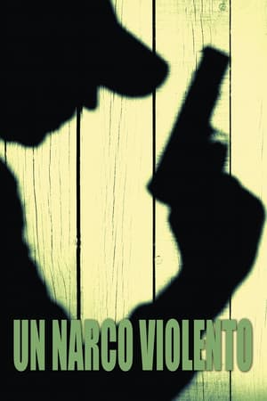 Poster Un narco violento (2004)