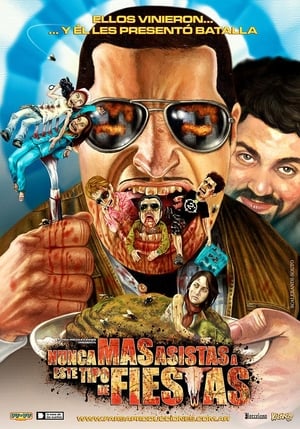 Poster Nunca más asistas a este tipo de fiestas (2010)