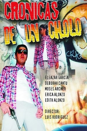 Poster Cronicas De Un Cholo (2004)