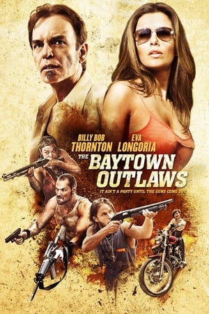 The Baytown Outlaws poster