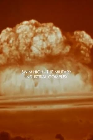 Swim High - The Military Industrial Complex poster