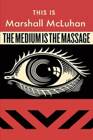 Poster This Is Marshall McLuhan: The Medium Is The Massage (1967)