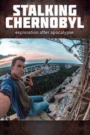 Stalking Chernobyl – Exploração Após o Apocalipse