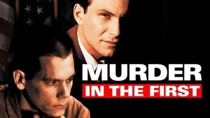 Murder in the First 1995