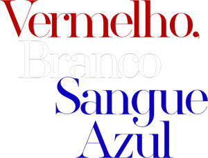 Vermelho, Branco e Sangue Azul