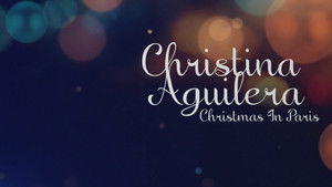 Christina Aguilera – Christmas in Paris