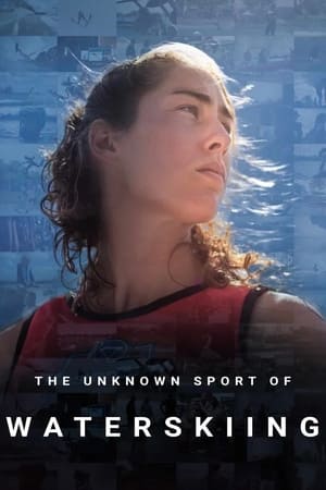 Poster The Unknown Sport of Waterskiing 2023