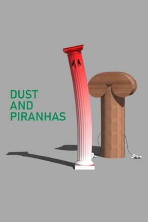 Poster Dust and Piranhas (2011)