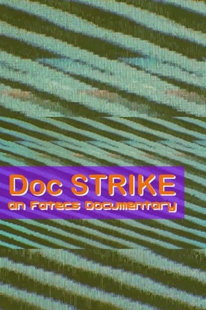 DOCSTRIKE🤓an Fatecs documentary film complet