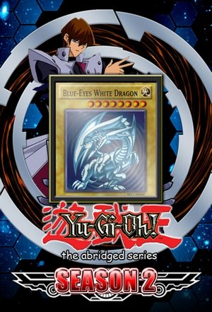 Yu-Gi-Oh! The Abridged Series - Season 2