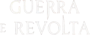 Guerra e rivolta (2024) Streaming official logo