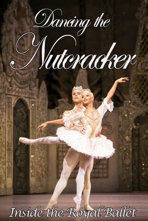 Dancing the Nutcracker: Inside the Royal Ballet film complet