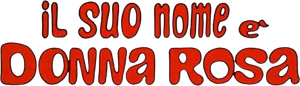 Il suo nome è Donna Rosa — Logos 2