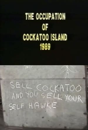 The Occupation of Cockatoo Island 1989 film complet