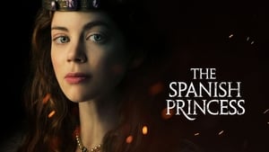 poster The Spanish Princess