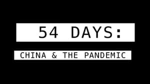 54 Days: China and the Pandemic