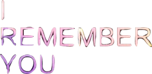 I Remember You — Logos 1