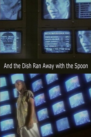 And the Dish Ran Away with the Spoon film complet