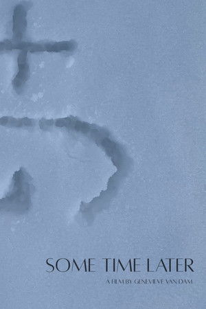 Some Time Later (2026)