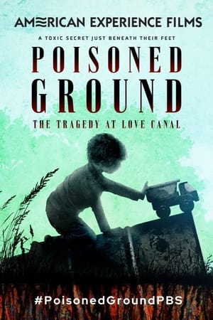 Poster Poisoned Ground: The Tragedy at Love Canal 2024