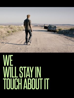 Poster We Will Stay in Touch about It (2015)