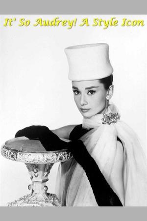 It's So Audrey! A Style Icon