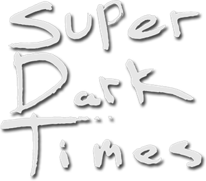 Super Dark Times