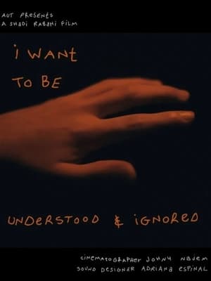 I Want to be Understood & Ignored