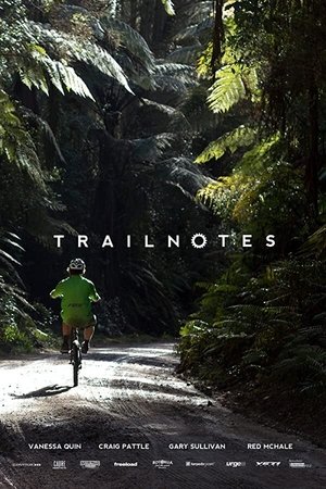 Trailnotes film complet