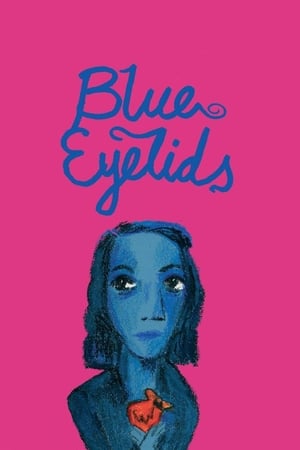 Blue Eyelids poster