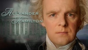 Alexander Hamilton 2007 مشاهدة وتحميل فيلم مترجم بجودة عالية