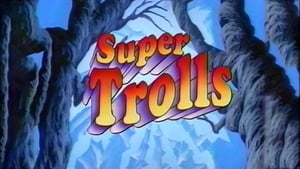 Magical Super Trolls-Azwaad Movie Database