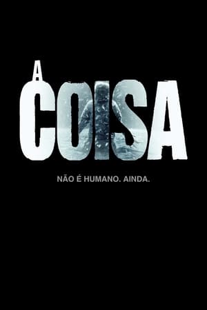 A Coisa - Poster