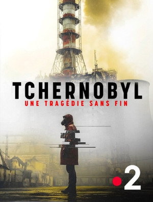 Tchernobyl, une tragédie sans fin
