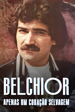 Belchior: Just a Wild Heart 9