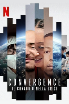 Convergence: Il coraggio nella crisi (2021)