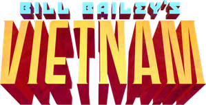 Bill Bailey’s Vietnam — Logos 2