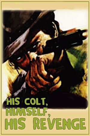 Image His Colt, Himself, His Revenge