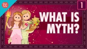 Crash Course World Mythology What Is Myth?