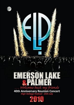 Emerson, Lake & Palmer - 40th Anniversary Reunion Concert poster