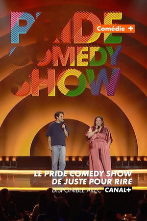 Le Pride Comedy Show de Juste pour Rire 2026